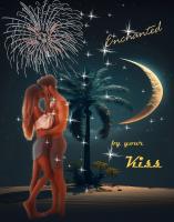 ENCHANTED BY YOUR KISS